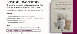 Presentación en Granada del libro “Cartas del modernismo: archivo epistolar del poeta José Sánchez Rodríguez"