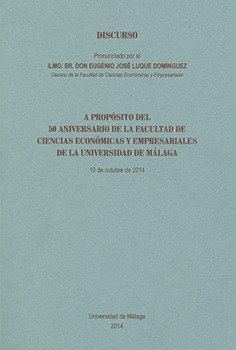 Discurso pronunciado por el Ilmo. Sr. Don Eugenio José Luque Domínguez, Decano de la Facultad de CC.