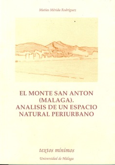El  monte San Antón (Malaga)