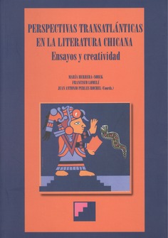 Perspectivas transatlánticas en la literatura Chicana