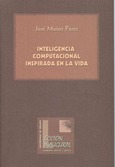 Inteligencia computacional inspirada en la vida