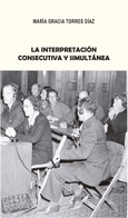 La interpretación consecutiva y simultánea