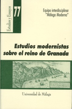 Estudios modernistas sobre Málaga y el Reino de Granada