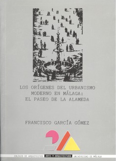 Los orígenes del urbanismo moderno en Málaga