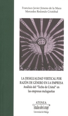 La desigualdad vertical por razón de género en la empresa