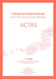 I Congreso Internacional Turismo transversal y Paisaje. Actas