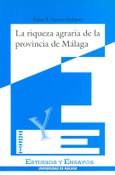 La riqueza agraria de la provincia de Málaga
