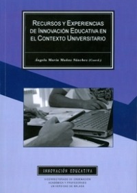 Recursos y experiencias de Innovación Educativa en el contexto universitario