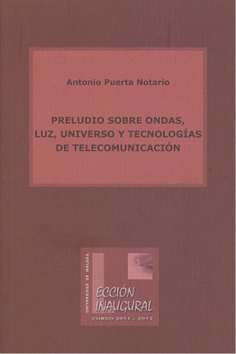 Preludio sobre ondas, luz, universo y tecnologías de telecomunicación