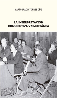 La interpretación consecutiva y simultánea