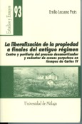 La liberalización de la propiedad a finales del Antiguo Régimen