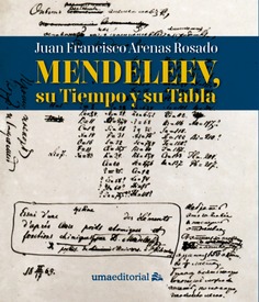Mendeleev, su Tiempo y su Tabla