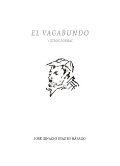 El vagabundo y otros poemas