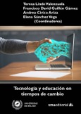 Tecnología y educación en tiempos de cambio