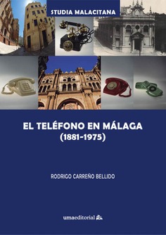 El teléfono en Málaga (1881-1975)