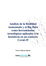 Análisis de la realidad aumentada y el Big Data como herramientas tecnológicas aplicadas a la hostelería en un contexto Covid-19
