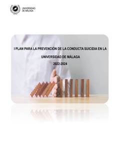 I Plan para la prevención de la conducta suicida en la Universidad de Málaga 2022-2024