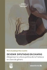 Devenir diputadas en Chiapas