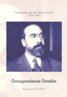 Correspondencia familiar de Fernando de los Rios Urruti (1879-1949)