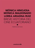 Breve historia del cine ecuatoriano