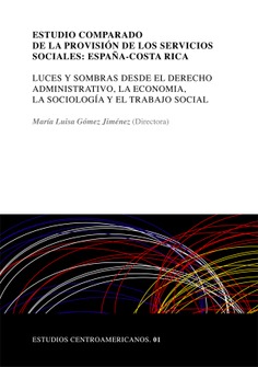 Estudio comparado de la provisión de los Servicios Sociales: España-Costa Rica
