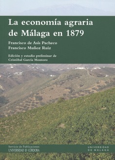 La economía agraria de Málaga en 1879