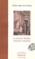 Al-Andalus: Mujeres, Sociedad y Religion
