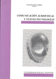 Comunicación audiovisual y nuevas tecnologías