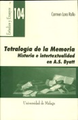 Tetralogia de la memoria. Historia e intertextualidad en A. S. Byatt