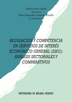 Regulación y Competencia en Servicios de Interés Económico General (SIEG)