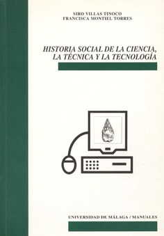 Historia Social de la Ciencia, la Técnica y la Tecnología