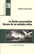 La ficción neorrealista. Ensayo de un método crítico