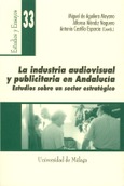 La industria audiovisual y publicitaria en Andalucía