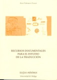 Recursos documentales para el estudio de la traducción