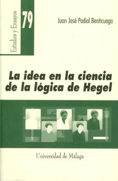 La idea en la ciencia de la lógica de Hegel