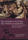 Recuperar la Historia. Recuperar la memoria