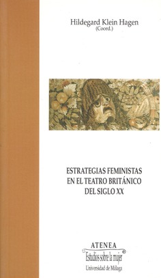 Estrategias feministas en el teatro británico del siglo XX