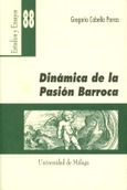 Dinámica de la pasión barroca