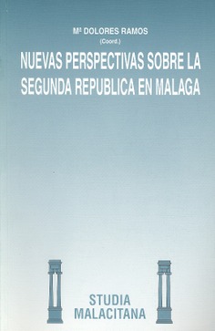 Nuevas perspectivas sobre la Segunda República en Málaga