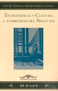 Tecnociencia y cultura a comienzos del siglo XXI