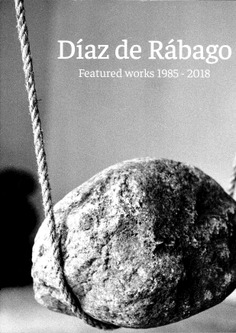 Díaz de Rábago. Featured works 1985-2018