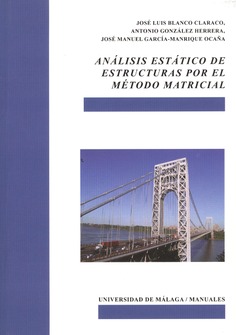 Análisis estático de estructuras por el método matricial