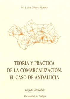 Teoría y práctica de la comarcalización