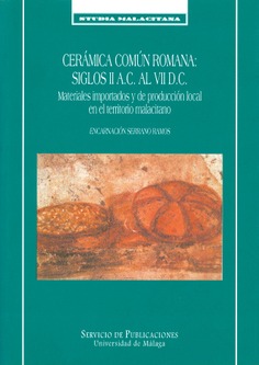 Cerámica común romana: siglos II A. C. al VII S. X.