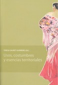 Usos, costumbres y esencias territoriales