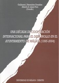 Una década de cooperación internacional para el desarrollo en el Ayuntamiento de Málaga (1995-2004)