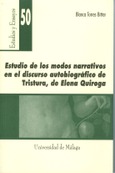 Estudios de los modos narrativos en el discurso autobiografico de [Tristura], de Elena Quiroga