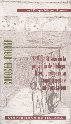 El megalitismo en la provincia de Málaga