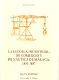 La Escuela Industrial de Comercio y Náutica de Málaga. 1851-1857