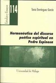Hermeneutica del discurso poetico espiritual en Pedro Espinosa